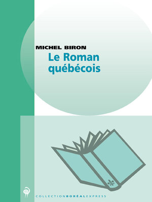 cover image of Le Roman québécois